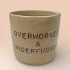 Kaffekopp fra The Clay Lab - Overworked & Underfucked
