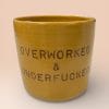 Kaffekopp fra The Clay Lab - Overworked & Underfucked